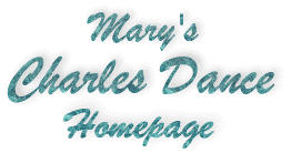 Mary's Charles Dance Homepage